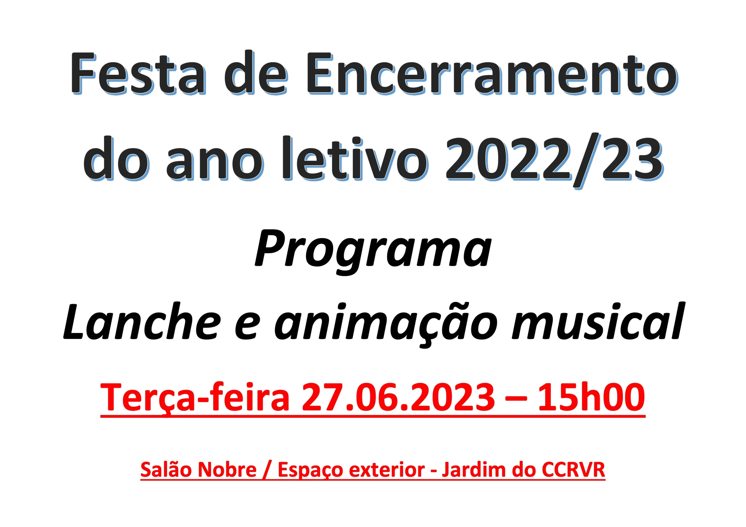 Festa de final de ano 27 de junho