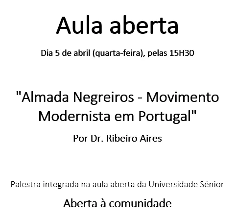 Aula aberta – “Almada Negreiros – Movimento Modernista em Portugal”