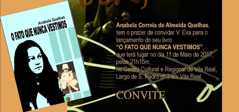 Lançamento do livro “O FATO QUE NUNCA VESTIMOS”, de Anabela Quelhas