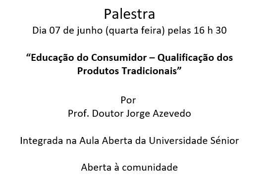 Palestra “Educação do Consumidor – Qualificação dos Produtos Tradicionais”